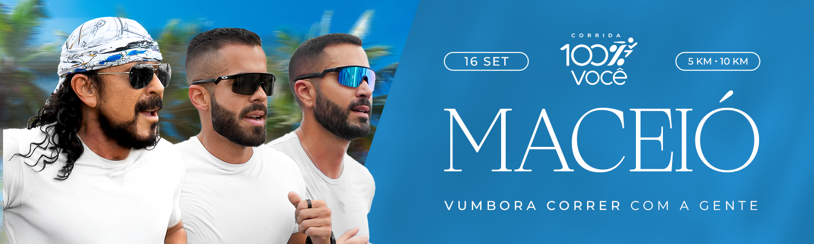 Corrida 100% Você - Maceió